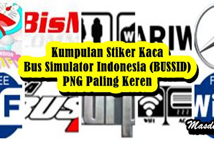 Kumpulan Stiker Kaca Bus Simulator Indonesia (BUSSID) PNG Paling Keren