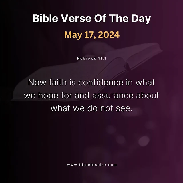 bible verses may 2024, may bible readings, verse of the day may 17, 2024