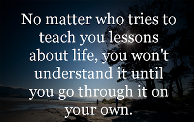 Lessons Learned In Life Quotes