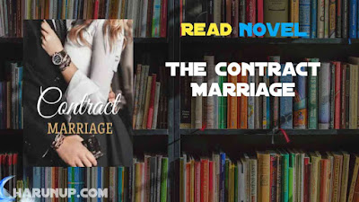 Read The Contract Marriage Novel Full Episode