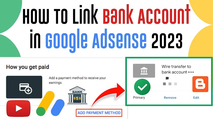 How to Link Bank Account in Google Adsense 2023