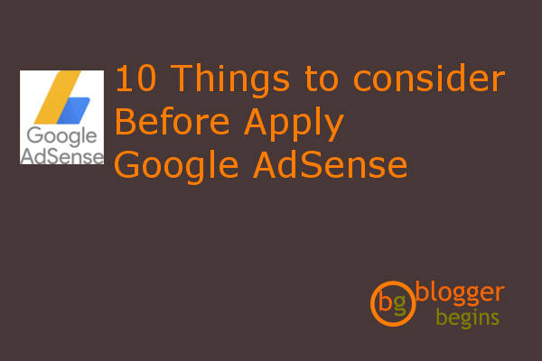 10 Things to consider before apply Google AdSense