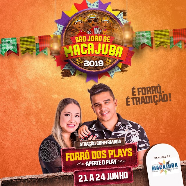 Forró dos Plays é mais uma atração confirmada no São João de Macajuba 2019