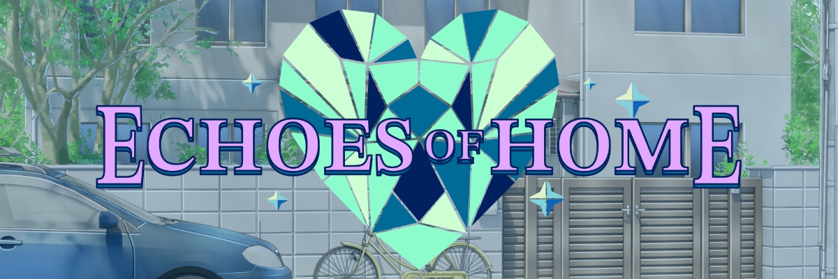 Echoes of Home (v1.0 – Reworked)