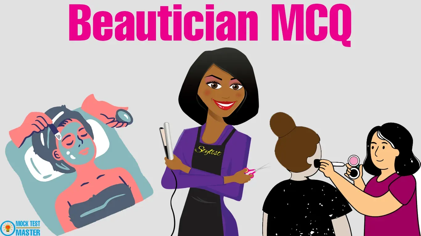 Essential Beautician MCQ Questions
