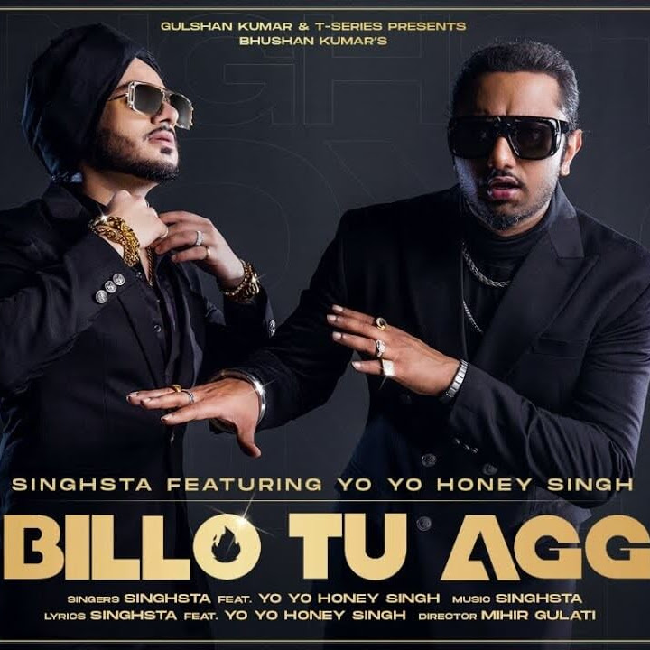 Billo Tu Agg Lyrics In Hindi by Yo Yo Honey Singh & Singhsta