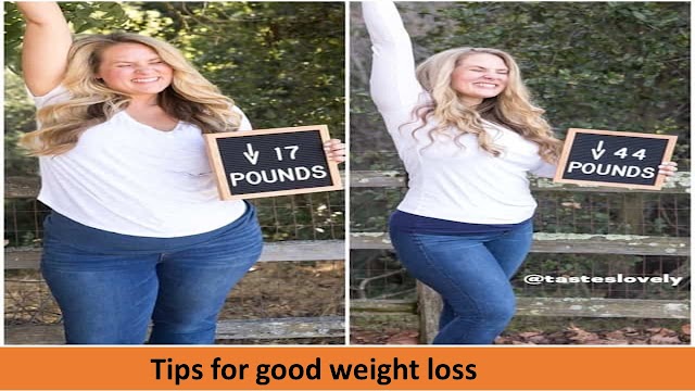 Weight loss: Tips for good weight loss