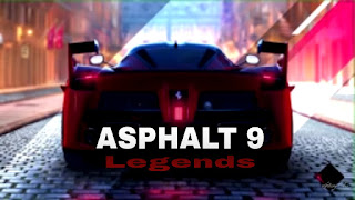 Download Asphalt 9: Legends - The outstanding High-quality Graphic Race Game