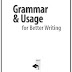 Grammar and Usage for Better Writing