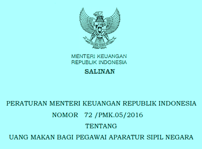 Mulai Tahun 2016 Sesuai Pmk 72/Pmk.05/2016 Guru Pns Dapat UANG Makan ?