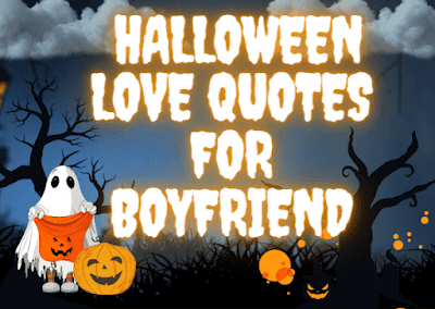 Image of Boyfriend Halloween Love Quotes
