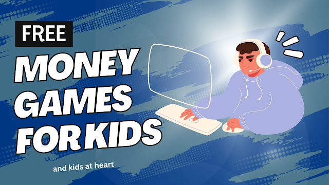 FREE Money Games for Kids and Kids at Heart