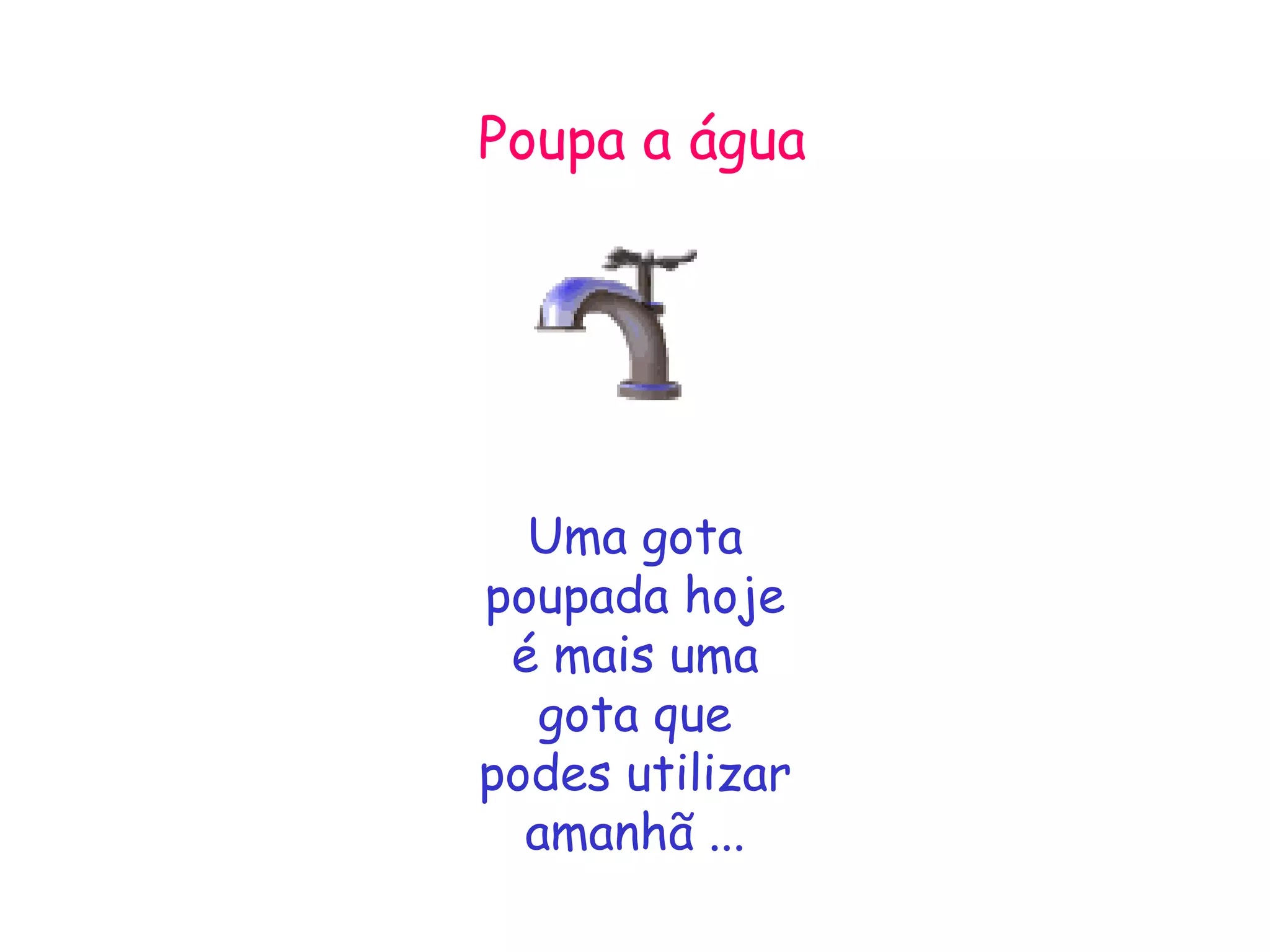 água é vida