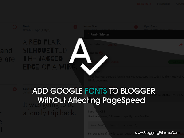 How To Properly Add Google Font To Blogger Without Affecting PageSpeed