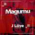 AUDIO l J Love - Magumu l Download 