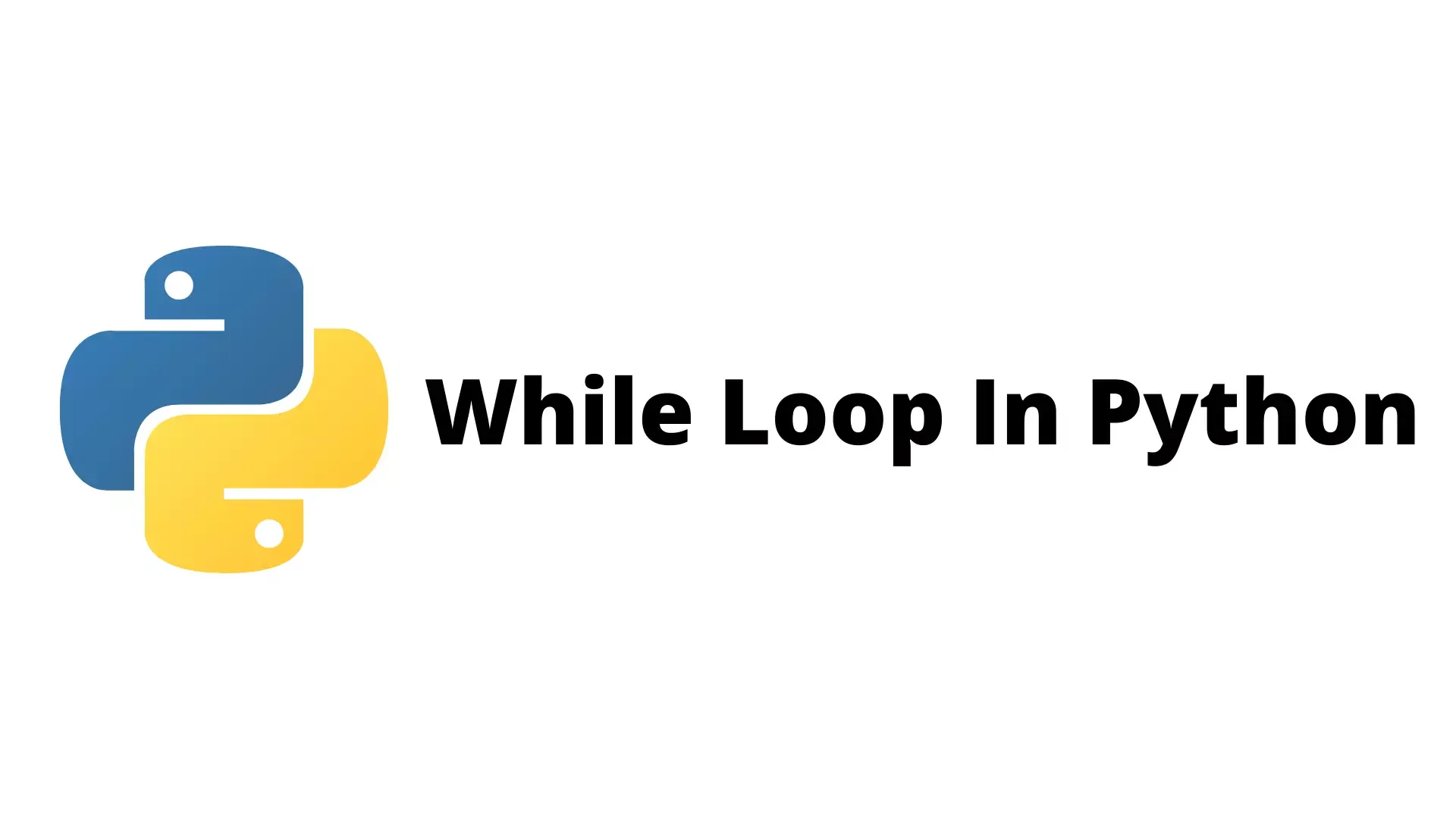 while loop in python while loop in python