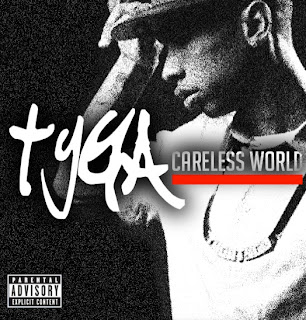 Tyga - Careless World Lyrics