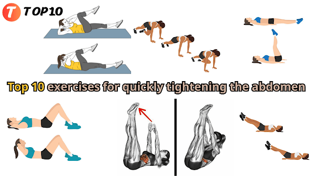 The top 10 exercises for quickly tightening the abdomen