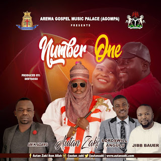 Autan Zaki - Number one Ft. Amik Adams x Lordswill Angulu & Jibb Bauer Mp3 Download