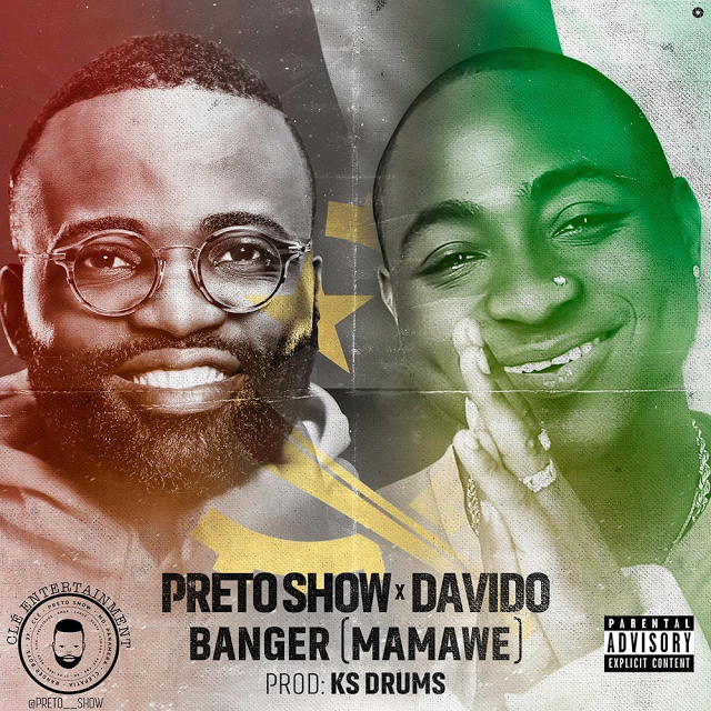 Preto Show & Davido – Mamawer (Banger) 