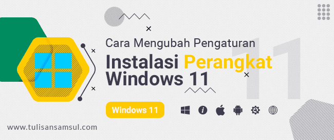 Cara Mengubah Pengaturan Instalasi Perangkat di Windows 11/10