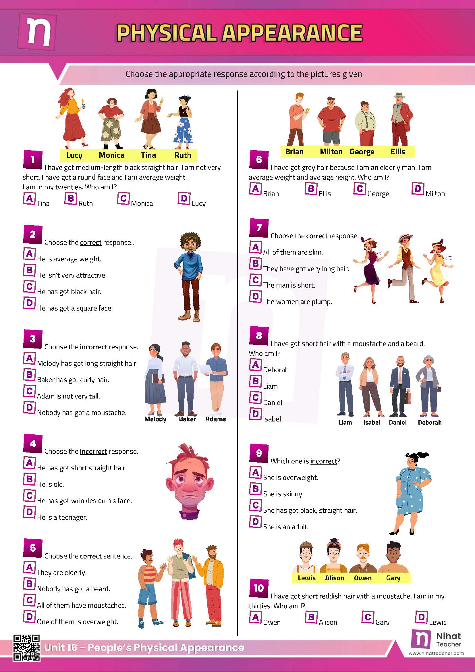 Describing people's physical appearance in English.   Practise English Vocabulary. A multiple choice test about describing people's physical appearance in English.  #download# Click here to download a printable PDF test about describing people's physical appearance in English.  Scroll down the page to take an online test in English about describing people's physical appearance in English.  Search this site to find more about describing people's physical appearance in English.