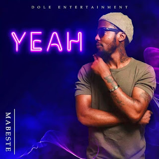 AUDIO: Mabeste - Yeah  - Download Mp3 