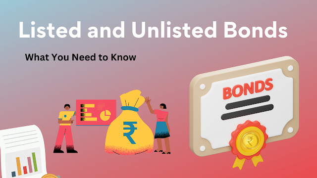 Listed and Unlisted Bonds