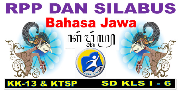 RPP DAN SILABUS BAHASA JAWA SD KELAS 1 S.D. 6 KURIKULUM 2013 - KTSP