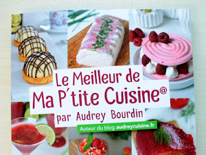 Le Meilleur de Ma P'tite Cuisine par Audrey Bourdin