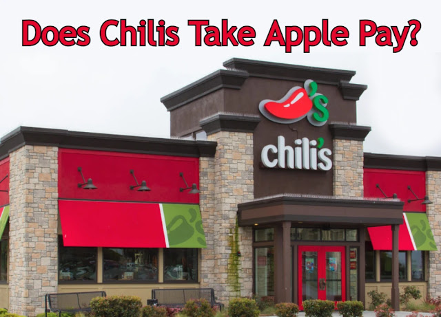 Does Chilis Take Apple Pay?