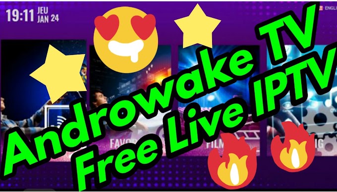 Androwake TV Apk - La meilleure appli IPTV en 2019 ( Live TV et VOD gratuite)