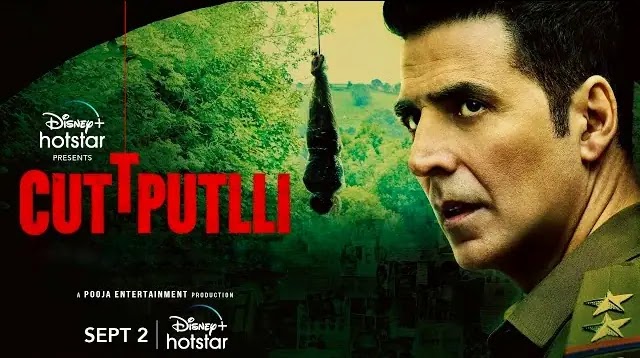 Cuttputlli Movies Watch Online 2022 | Akshay Kumar