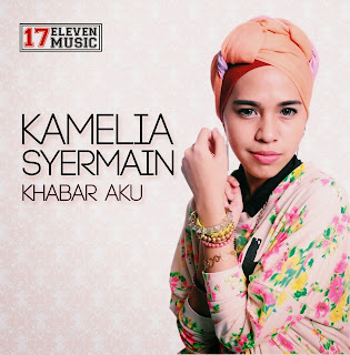 Kamelia Syermain - Khabar Aku MP3