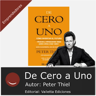 De Cero a Uno de Peter Thiel