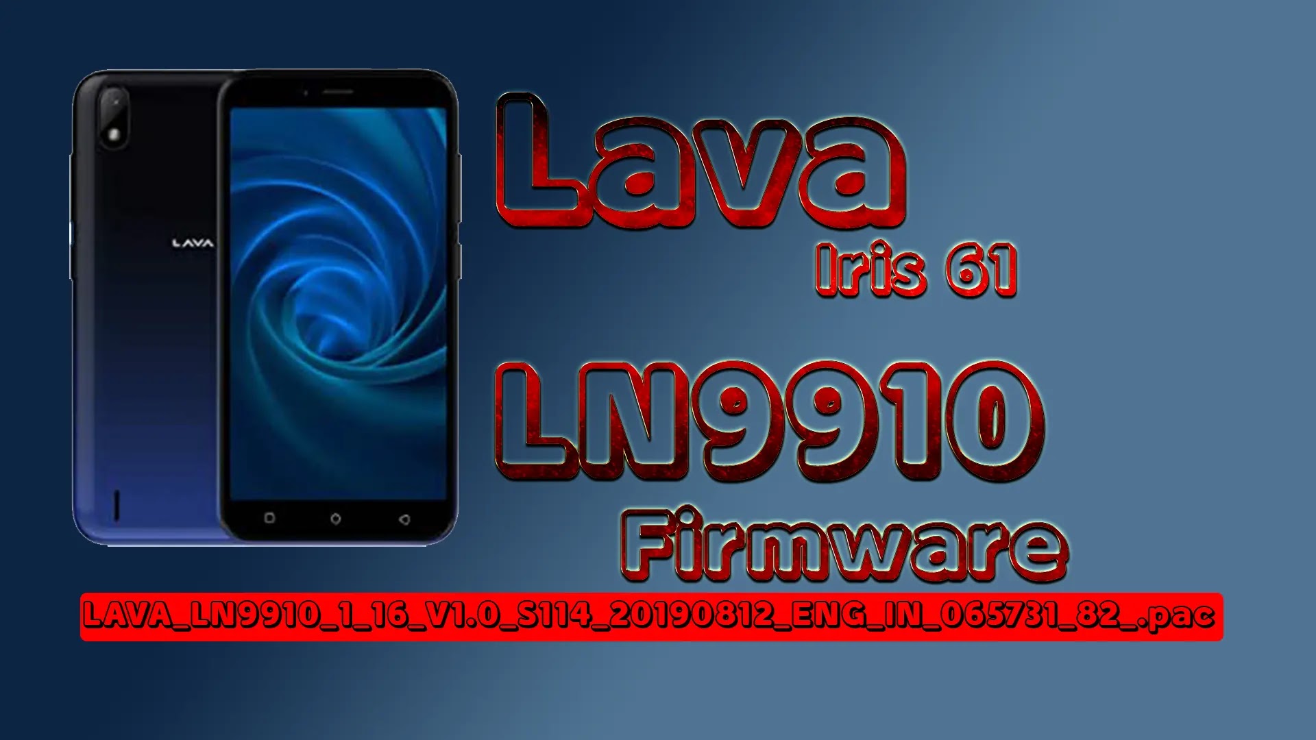 Lava Iris 61 (LN9910) Firmware [Flash File]