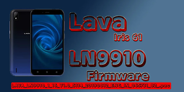  Lava Iris 61 (LN9910) Firmware [Flash File]