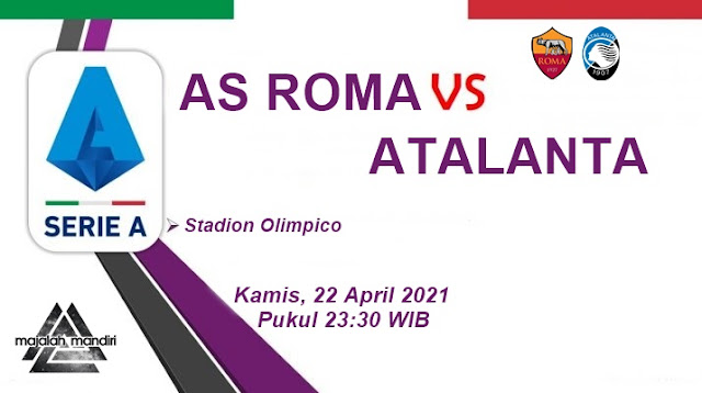 Prediksi AS Roma Vs Atalanta