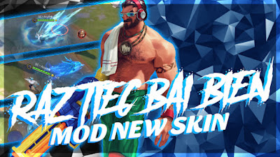 Hướng Dẫn Mod Skin Raz Tiệc Bãi Biển Sau Cập Nhật Mùa 19