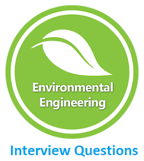 Interview Questions for Environmental Engineering