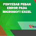 Jenis-Jenis Informasi dan Penyebab Pesan Error Pada Formula Microsoft Excel