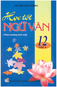 Học Tốt Ngữ Văn 12 Tập 2 - Nguyễn Thục Phương