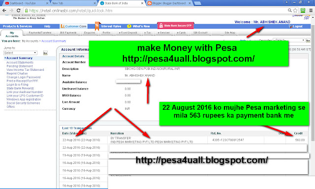 22 August 2016 ko mujhe Pesa marketing se 563 rupees ka payment mere bank account me mil chuka hai-see my internet banking screenshot