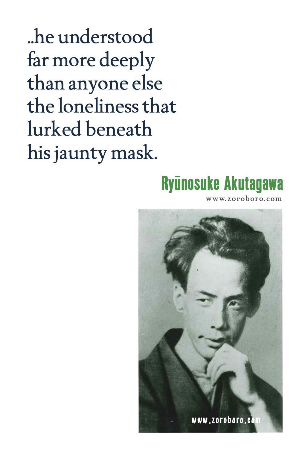 Ryūnosuke Akutagawa Quotes, Ryūnosuke Akutagawa The Life of a Stupid Man Quotes & Rashomon and Seventeen Other Stories, Ryūnosuke Akutagawa Books Quotes, Ryūnosuke Akutagawa Japanese Writer