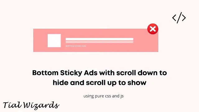 How to Add Bottom Sticky Ad Banner in Blogger by tial wizards