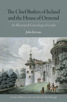 http://irishacademicpress.ie/product/the-chief-butlers-of-ireland-and-the-house-of-ormond-a-guide-to-the-genealogical-history/