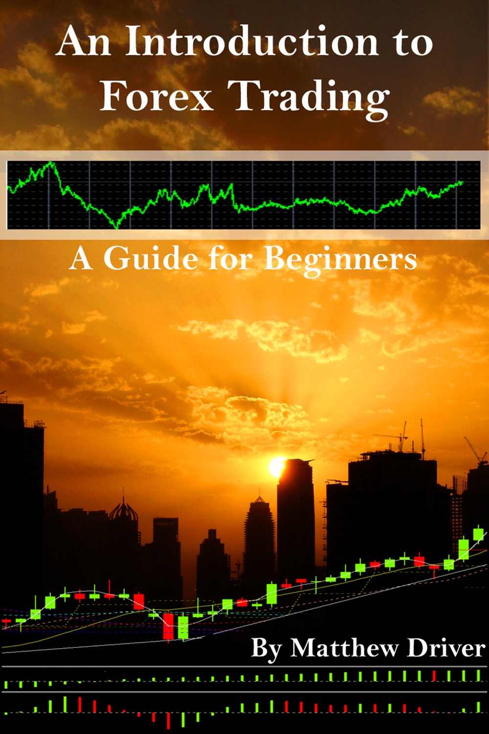 AN INTRODUCTION TO FOREX TRADING - Free E-books