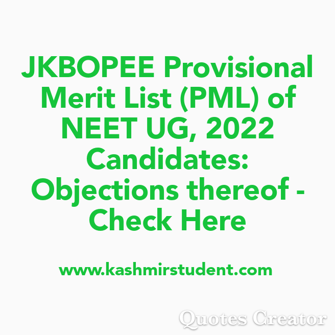 JKBOPEE Provisional Merit List (PML) of NEET UG, 2022 Candidates: Objections thereof - Check Here