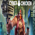 Game Cyber ​​Chicken (PC) Full Version