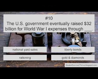 The U.S. government eventually raised $32 billion for World War I expenses through ___. Answer choices include: national yard sales, liberty bonds, rationing, gold & diamonds